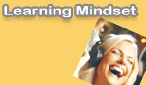 Learning Mindset