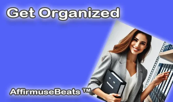 get-organized-affirmations-music